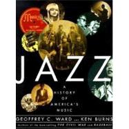 Jazz A History of America's Music by Ward, Geoffrey C.; Burns, Ken, 9780679445517