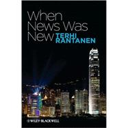 When News Was New by Rantanen, Terhi, 9781405175517