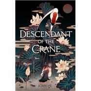 Descendant of the Crane by He, Joan, 9780807515518