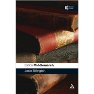Eliot's Middlemarch by Billington, Josie, 9780826495518