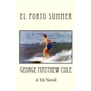El Porto Summer by Cole, George Matthew, 9781467925518