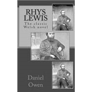 Rhys Lewis by Owen, Daniel; Harris, James; Mimpriss, Rob (AFT), 9781503245518