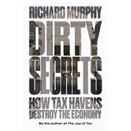Dirty Secrets by Murphy, Richard, 9781786635518