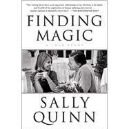 Finding Magic by Quinn, Sally, 9780062315519