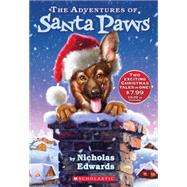 The Adventures Of Santa Paws (Includes Santa Paws & The Return of Santa Paws) by Edwards, Nicholas, 9780545225519