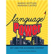 Language Power by Gottlieb, Margo; Castro, Mariana; Gibbons, Pauline, 9781506375519
