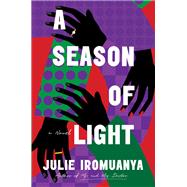A Season of Light by Iromuanya, Julie, 9781643755519