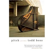 Pitch Poems by Boss, Todd, 9780393345520