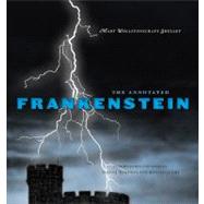 The Annotated Frankenstein by Shelley, Mary Wollstonecraft; Wolfson, Susan J.; Levao, Ronald L., 9780674055520