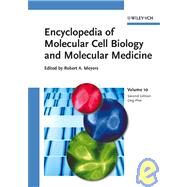 Encyclopedia of Molecular Cell Biology and Molecular Medicine, Volume 10 by Meyers, Robert A., 9783527305520