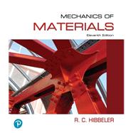 Mechanics of Materials [Rental Edition] by Hibbeler, Russell C., 9780137605521