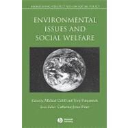Environmental Issues and Social Welfare by Cahill, Michael; Fitzpatrick, Tony, 9780631235521