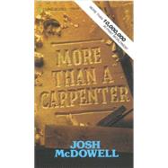 More Than a Carpenter by McDowell, Josh D., 9780842345521