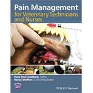 Pain Management for Veterinary Technicians and Nurses by Goldberg, Mary Ellen; Shaffran, Nancy, 9781118555521
