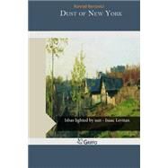 Dust of New York by Bercovici, Konrad, 9781507555521