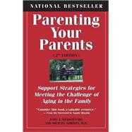 Parenting Your Parents by Mindszenthy, Bart J., 9781550025521