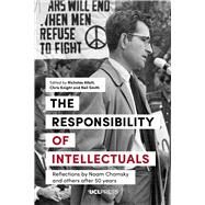 Responsibility of Intellectuals by Allott, Nicholas; Knight, Chris; Smith, Neil; Chomsky, Noam (CON), 9781787355521