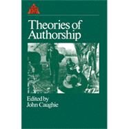 Theories of Authorship : Reader by Caughie,John, 9780415025522