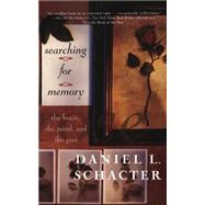 Searching For Memory The Brain, The Mind, And The Past by Schacter, Daniel L, 9780465075522