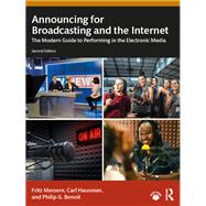 Announcing for Broadcasting and the Internet by Fritz Messere; Carl Hausman; Philip G. Benoit, 9781040545522