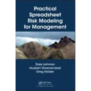 Practical Spreadsheet Risk Modeling for Management by Lehman; Dale, 9781439855522