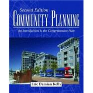 Community Planning : An Introduction to the Comprehensive Plan by Kelly, Eric D., 9781597265522