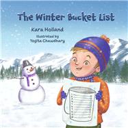 The Winter Bucket List by Holland, Kara; Chawdhary, Yogita, 9781667865522