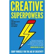 Creative Superpowers by Bambach, Laura Jordan; Earls, Mark; Morrison, Scott, 9781783525522