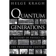 Quantum Generations by Kragh, Helge, 9780691095523
