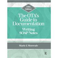 The OTAs Guide to Documentation by Marie Morreale, 9781003525523