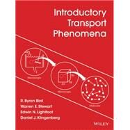 Introductory Transport Phenomena by Bird, R. Byron; Stewart, Warren E.; Lightfoot, Edwin N.; Klingenberg, Daniel J., 9781118775523