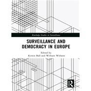 Tracing Democratic Responses to Surveillance: Courting Controversy? by Webster; William, 9781138195523