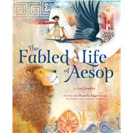 The Fabled Life of Aesop by Lendler, Ian; Zagarenski, Pamela, 9781328585523