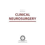 Clinical Neurosurgery A Publication of the Congress of Neurological Surgeons by Grant, Gerald A.; Mericle, Robert A.; Hankinson, Todd, 9781451175523