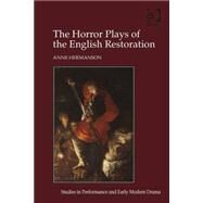 The Horror Plays of the English Restoration by Hermanson,Anne, 9781472415523