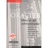 Oracle8 Manual Del Administrador by Loney, Kevin, 9788448125523