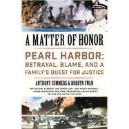 A Matter of Honor by Summers, Anthony; Swan, Robbyn, 9780062405524