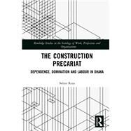 The Construction Precariat by Reza, Selim, 9780367355524