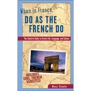 When in France, Do as the French Do by Steele, Ross, 9780844225524