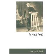Private Peat by Peat, Harold R., 9781110815524