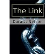 The Link by Nelson, Dara J., 9781453765524