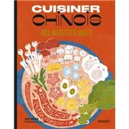 Les recettes culte - Cuisiner chinois by Ross Dobson, 9782501175524