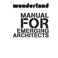 Wonderland by Wonderland Platform for European Architecture; Forlati, Silvia; Isopp, Anne; Piber, Astrid (CON), 9783035615524