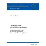 Die Qualifikation Der Aufsichtsratsmitglieder by Porsch, Johannes, 9783631765524