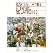 Racial and Ethnic Relations by Joe R. Feagin; Joseph R. Feagin; Clairece Booher Feagin, 9780131865525