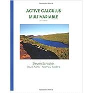 Active Calculus Multivariable by Steven Schlicker,? David Austin,? Matt Boelkins, 9781548655525