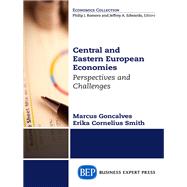Central and Eastern European Economies by Goncalves, Marcus; Cornelius Smith, Erika, 9781631575525