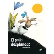 El pollo desplumado by Chen, Chih-Yuan; Chen, Chih-Yuan, 9788492595525