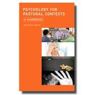 Psychology for Pastoral Contexts by Rose, Jessica, 9780334045526