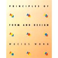 Principles of Form and Design,Wong, Wucius,9780471285526